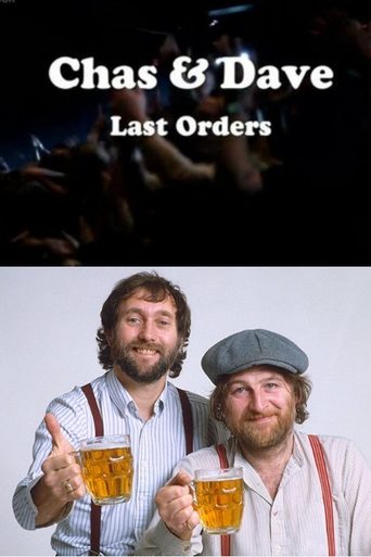 Poster för Chas & Dave Last Orders