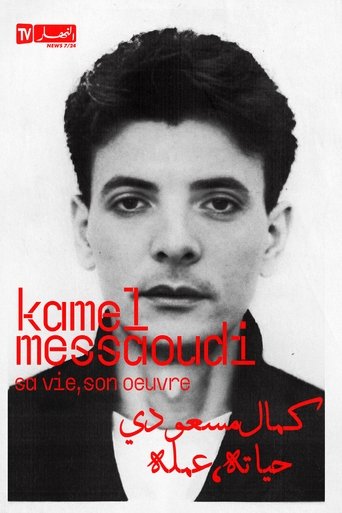 Kamel Messaoudi - His Life, His Work (2015)