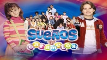 Sueños y Caramelos - S1E01