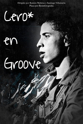 Póster de CERO* EN GROOVE: HISTORIA EN EL PRESENTE | El documental