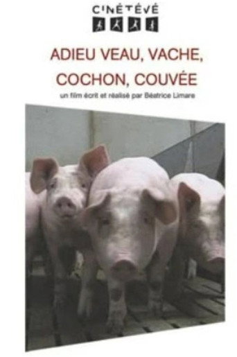 Cartell de Adieu veau, vache, cochon, couvée
