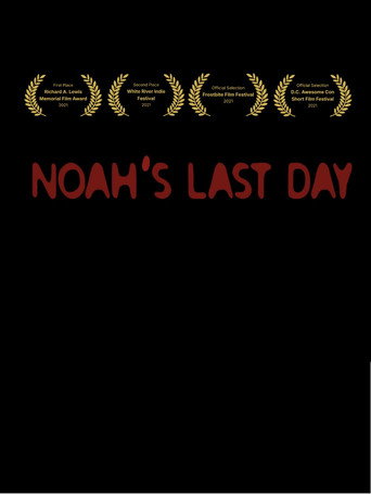 Noah's Last Day (2021)