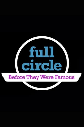 Poster of Full Circle: Before They Were Famous