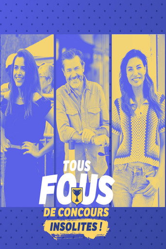 Tous fous de concours insolites ! (2024)
