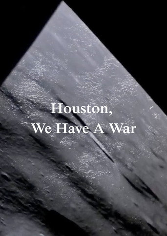 Houston, We Have A War (2026)
