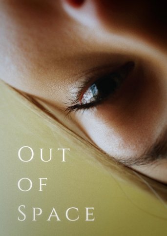 Out of Space (2025) Out of Space (2025)