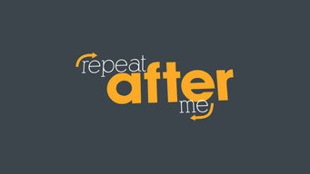 Repeat After Me (2015)
