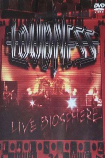 Loudness - Live Biosphere