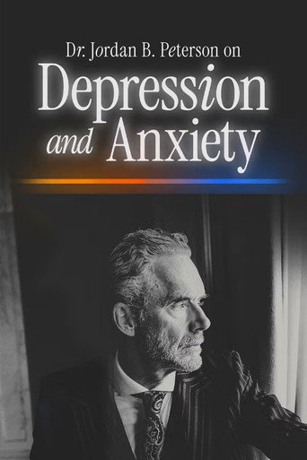 Dr. Jordan B. Peterson on Depression and Anxiety