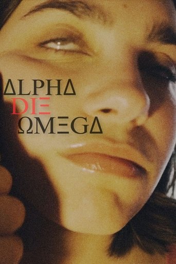 Alpha Die Omega