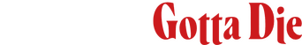 Daniel's Gotta Die logo