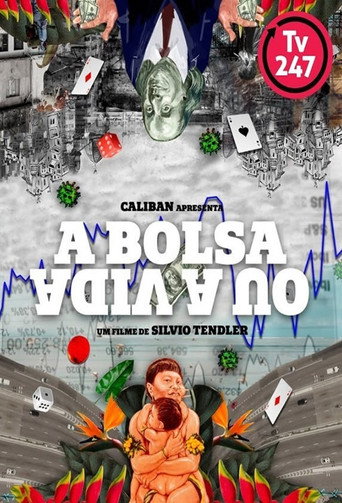 A Bolsa ou a Vida (2021)