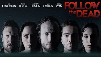 Follow the Dead (2017)