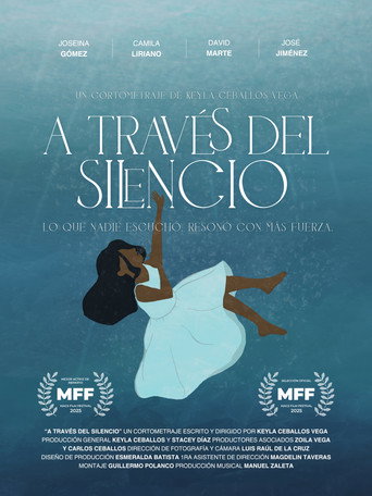 A Trav&eacute;s del Silencio (2025)