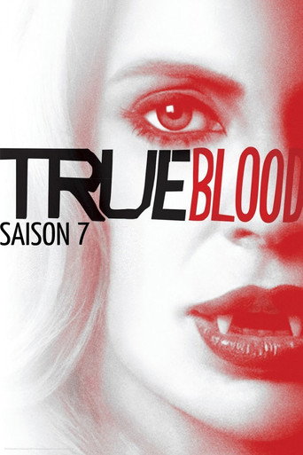 True Blood - S7 - Épisode 2 : Je t'ai retrouvé - Affiche