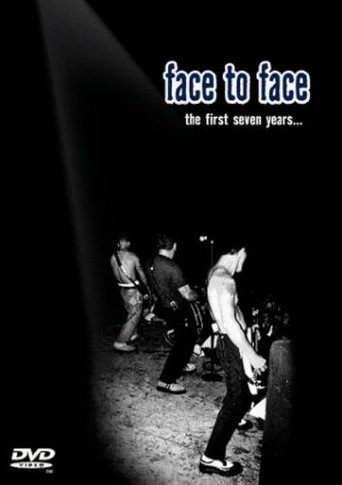 Face to Face: The First Seven Years (1999)