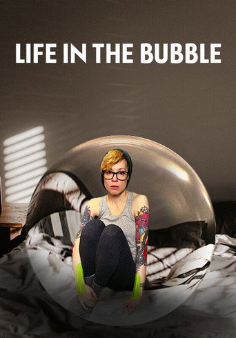 Life in the Bubble