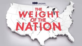 The Weight of the Nation (2012- )