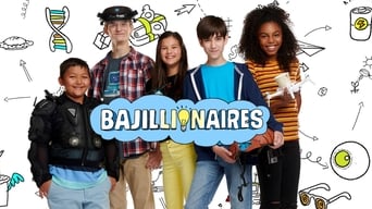 Bajillionaires (2018- )