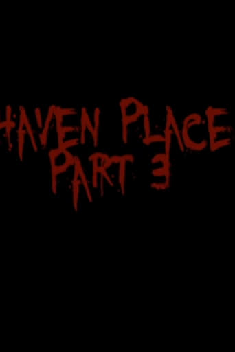 Haven Place Part 3 (2006)