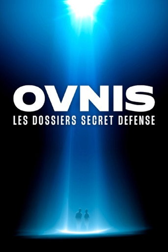 Ovnis les dossiers Secret D&eacute;fense (2017)