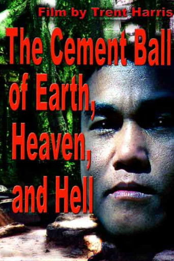 The Cement Ball of Earth, Heaven, And Hell (2003)