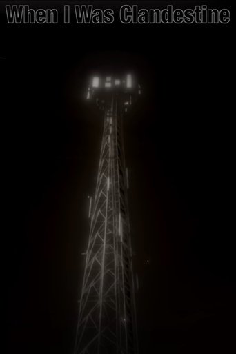 When I Was Clandestine poster