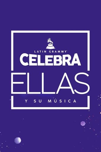 Latin GRAMMY Celebra: Ellas y Su Música en streaming 