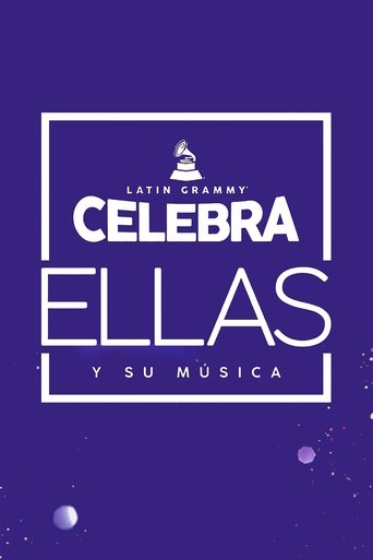 Latin Grammy Celebrates: Them and Their Music (2021) Latin Grammy Celebrates: Them and Their Music (2021)