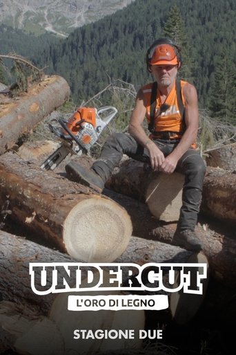 Undercut: l'oro di legno: Season 2