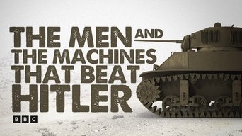 The Men and the Machines That Beat Hitler - S1E01