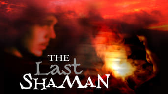 #4 The Last Shaman