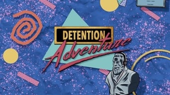#4 Detention Adventure