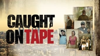 Caught on Tape (2013)