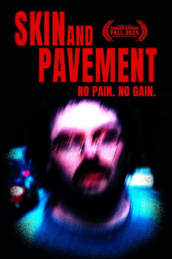 Skin and Pavement