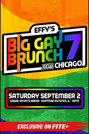 GCW Effy's Big Gay Brunch 7 poster