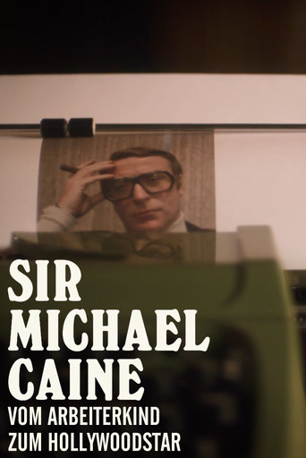 Sir Michael Caine – Vom Arbeiterkind zum Hollywoodstar