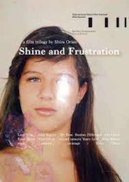 Shine and Frustration poster