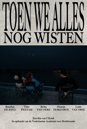 Toen we alles nog wisten