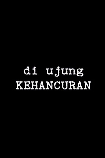 Di Ujung Kehancuran