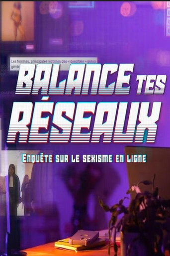 Balance tes r&eacute;seaux : enqu&ecirc;te sur le sexisme (2024)