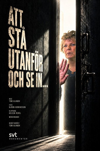 Att stå utanför och se in…