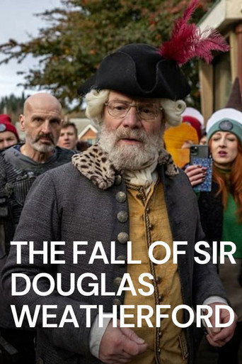 Poster de The Fall of Sir Douglas Weatherford