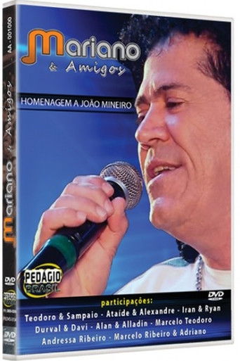 Mariano e Amigos - Homenagem a João Mineiro poster
