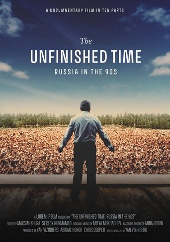 The Unfinished Time: Russia in the 90s
