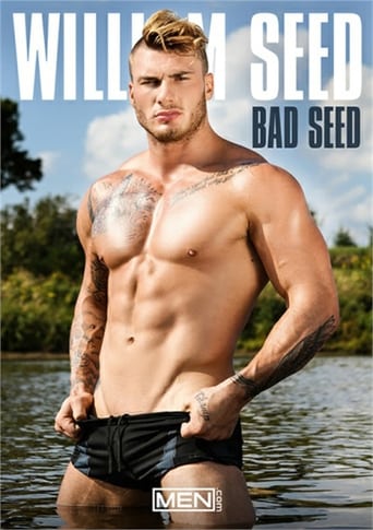 William Seed: Bad Seed