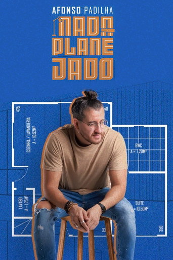 Afonso Padilha: Nada Planejado (2023)