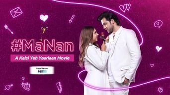 #1 MaNan - A Kaisi Yeh Yaariyan Movie