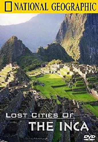 Lost Cities of the Inca poster