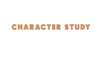 #1 Character Study